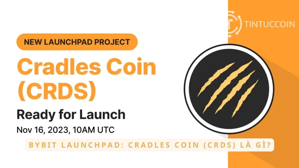 Bybit Launchpad: Cradles Coin (CRDS) là gì?