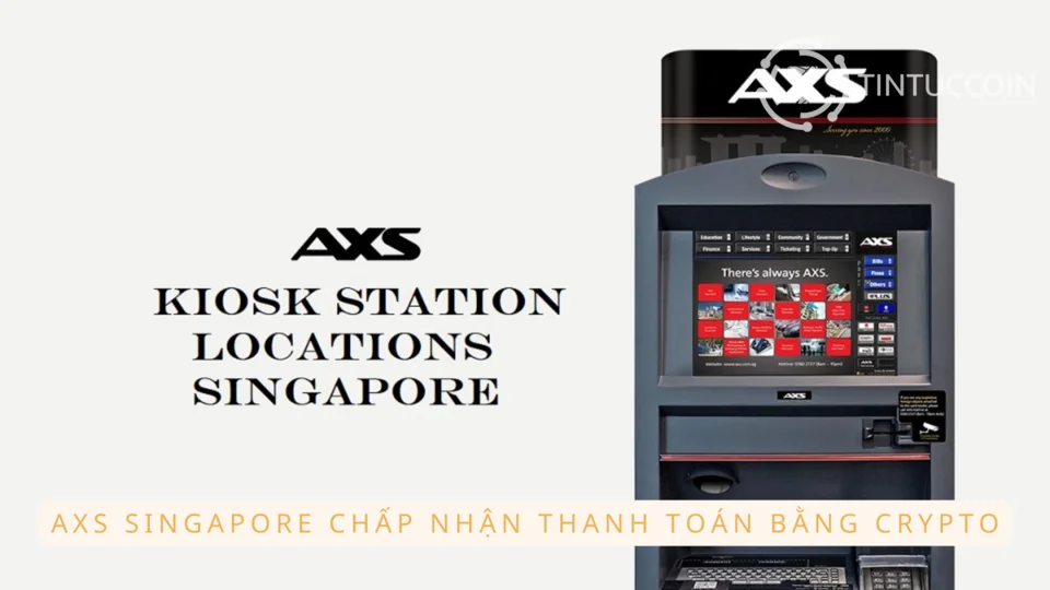 AXS Singapore chấp nhận thanh toán bằng Crypto